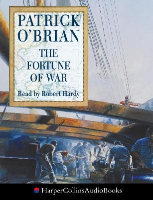 The Fortune of War (Aubrey-Maturin, Book 6)