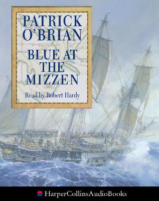 Blue at the Mizzen (Aubrey-Maturin, Book 20)