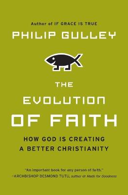 The Evolution of Faith