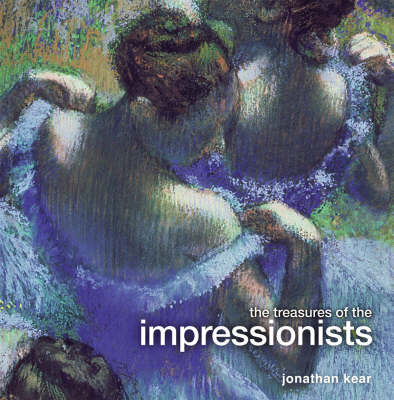 The Treasures of the Impressionists