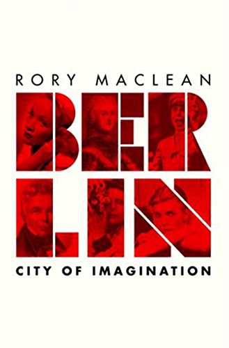 Berlin: Imagine a City