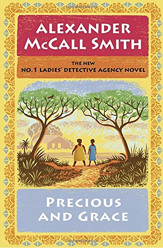 Precious and Grace (No. 1 Ladies' Detective Agency)