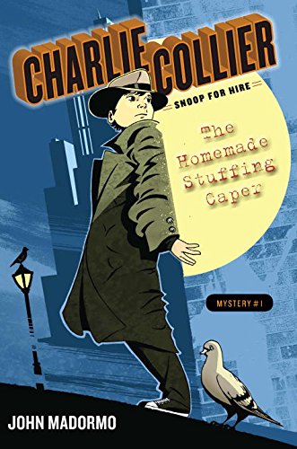 Charlie Collier, Snoop for Hire,  Mystery1-The Homemade Stuffing Caper