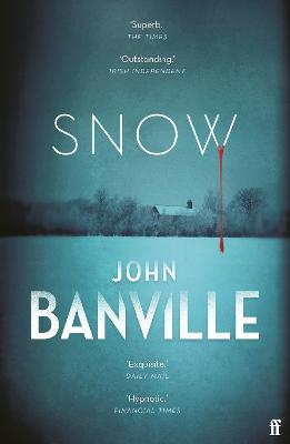 Snow: A Strafford and Quirke Mystery