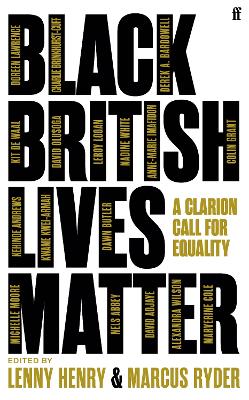 Black British Lives Matter: A Clarion Call for Equality