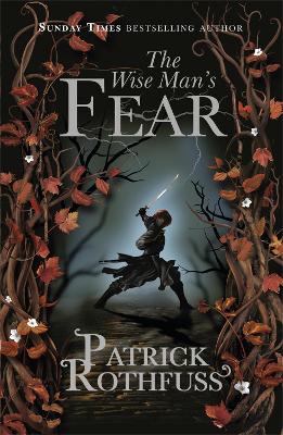 The Wise Man's Fear: The Kingkiller Chronicle: Book 2