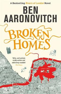 Broken Homes: The Fourth Rivers of London novel