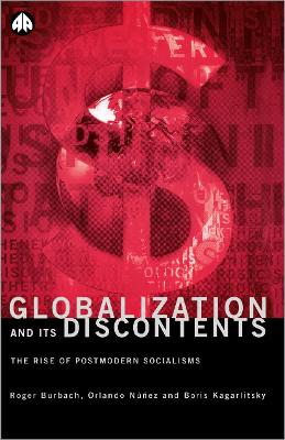 Globalization and Its Discontents: The Rise of Postmodern Socialisms