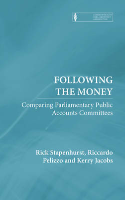 Following the Money: Comparing Parliamentary Public Accounts Committees