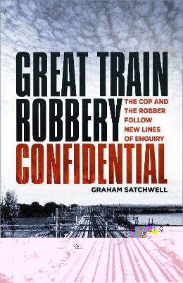 Great Train Robbery Confidential: The Cop and the Robber Follow New Lines of Enquiry