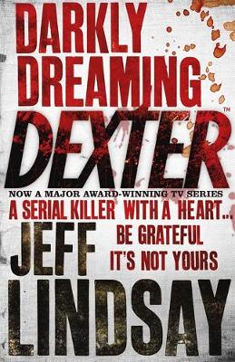 Darkly Dreaming Dexter: Book One