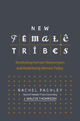 New Female Tribes