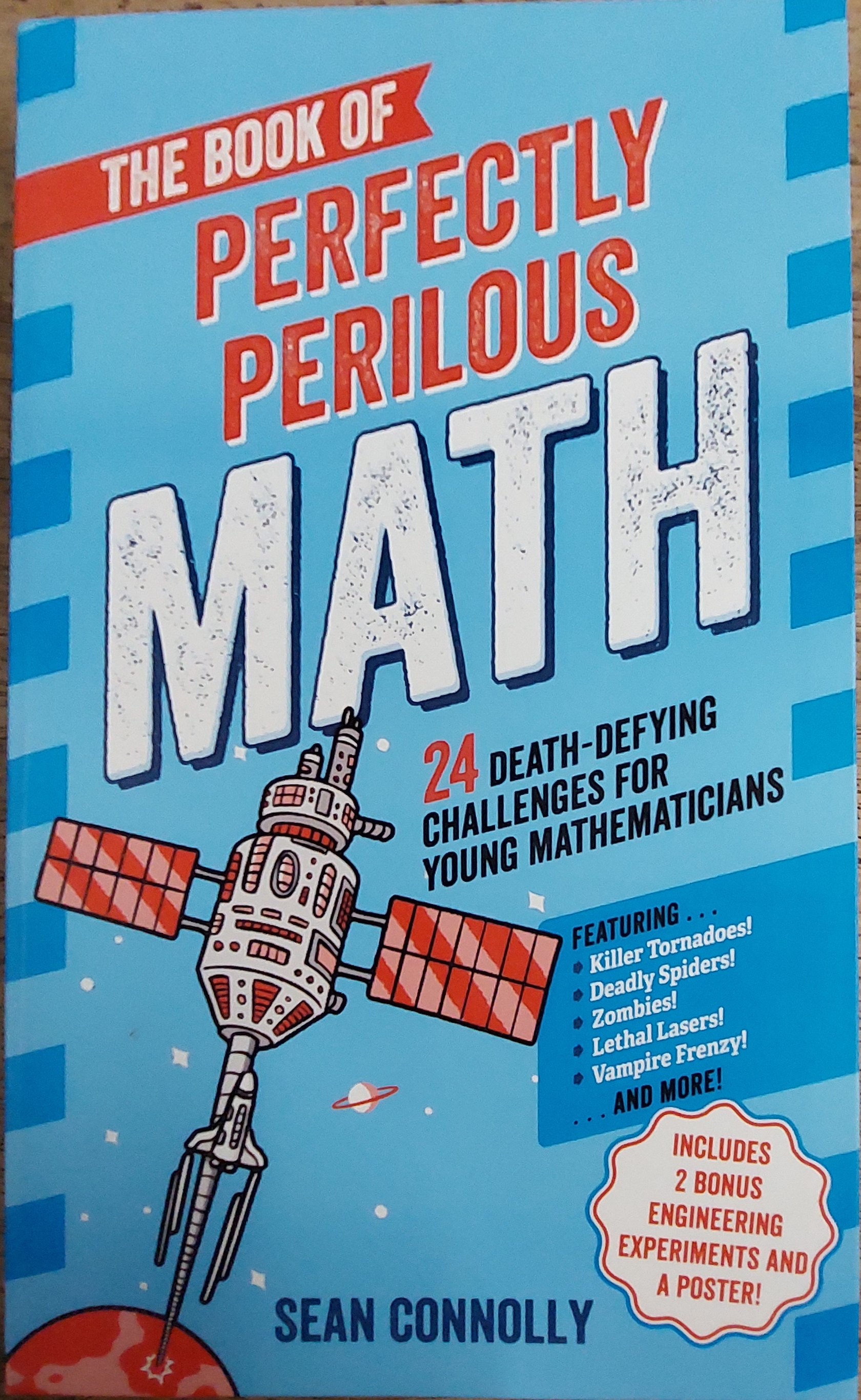 The Book of Perfectly Perilous Math - 24 Death-defying Challenges for Young Mathematicians