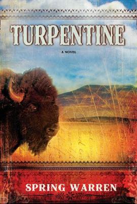 Turpentine: A Novel