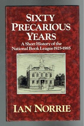 Sixty Precarious Years: A Short History of the National Book League 1925-1985