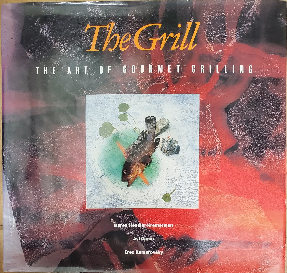 The Grill: The Art of Gourmet Grilling