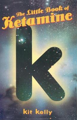 The Little Book of Ketamine