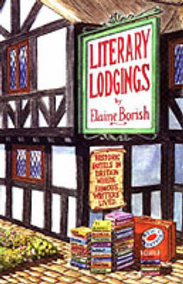 Literary Lodgings: Second Edition