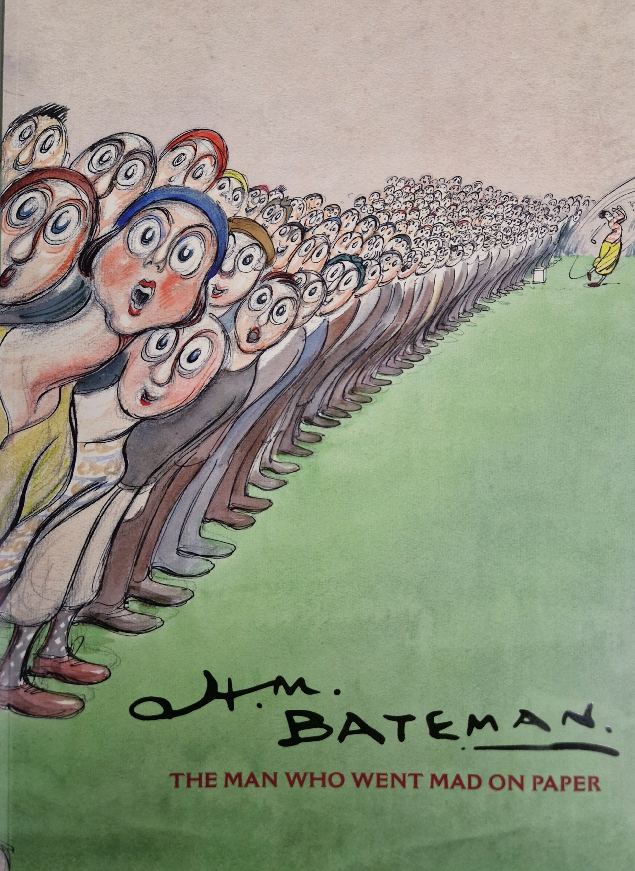 H. M. Bateman: The Man Who Went Mad on Paper