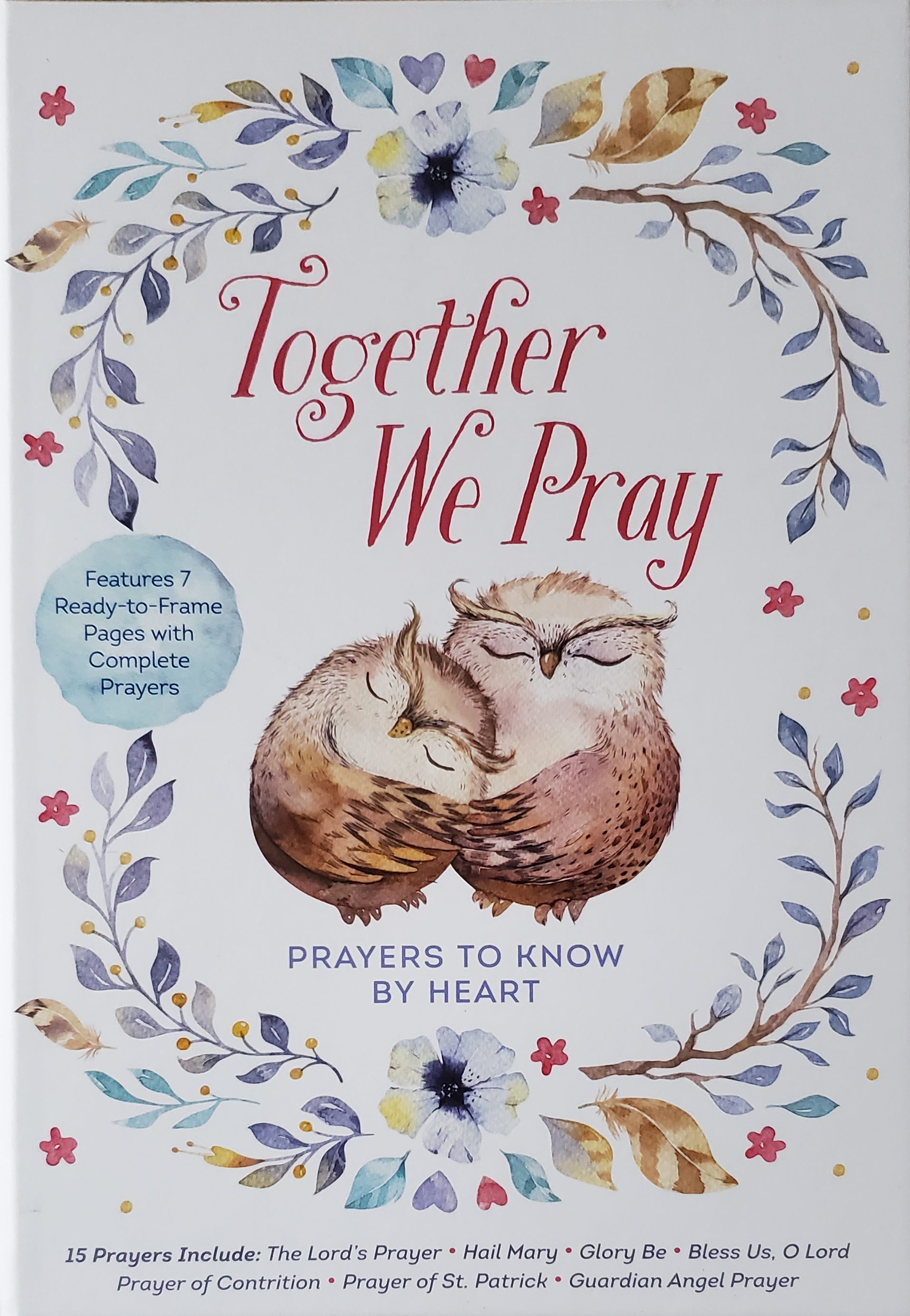 Together We Pray: Prayers To Know by Heart