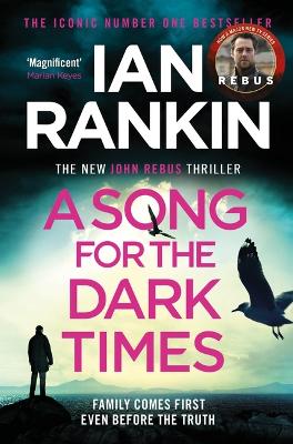 A Song for the Dark Times: The number one bestselling series that inspired BBC One's REBUS