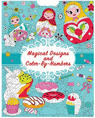 Magical Designs and Color-by-Numbers (Cool & Calm Coloring for Kids)