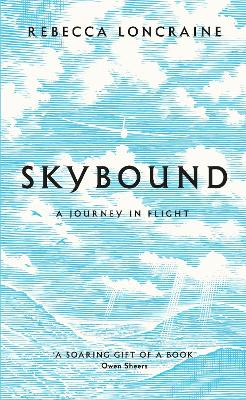 Skybound: A Journey In Flight