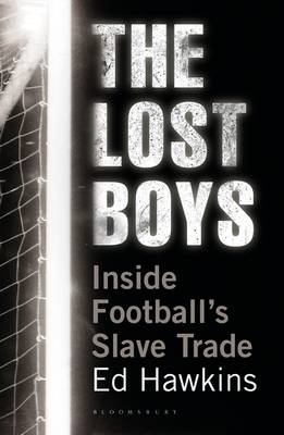 The Lost Boys: Inside Football's Slave Trade