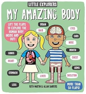 Little Explorers: My Amazing Body