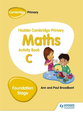 Hodder Cambridge Primary Maths Activity Book C Foundation Stage