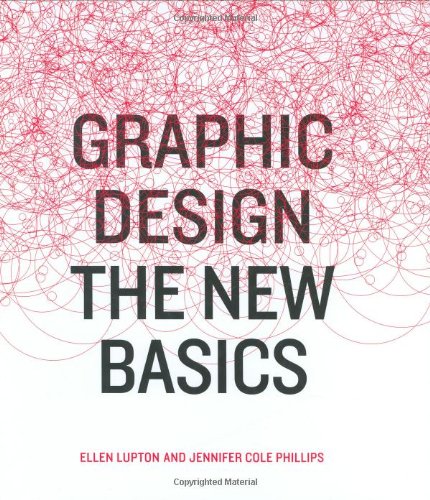 Graphic Design: The New Basics