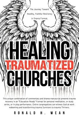 Healing Traumatized Churches