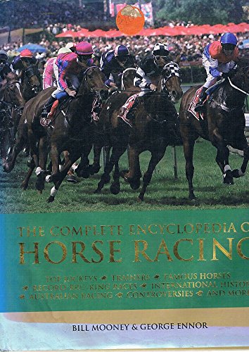 The Complete Encyclopedia of Horse Racing