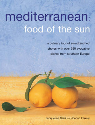 Meditteranean: Food of the Sun