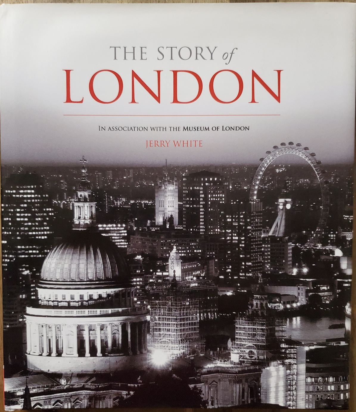 London: The Story of a Great City