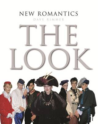 New Romantics: The Look