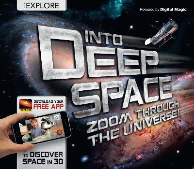 iExplore - Into Deep Space: Zoom Through the Universe