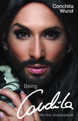 Being Conchita: We are Unstoppable