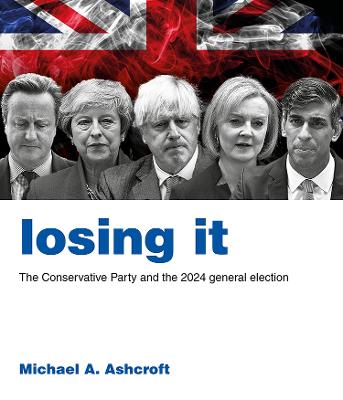 Losing It: The Conservative Party and the 2024 general election