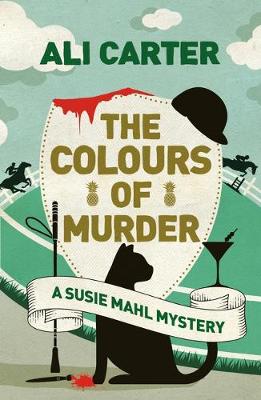 The Colours of Murder: A Susie Mahl Mystery