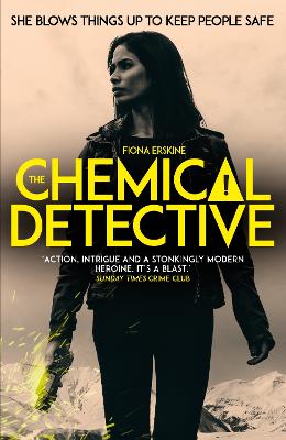 The Chemical Detective: SHORTLISTED FOR THE SPECSAVERS DEBUT CRIME NOVEL AWARD, 2020