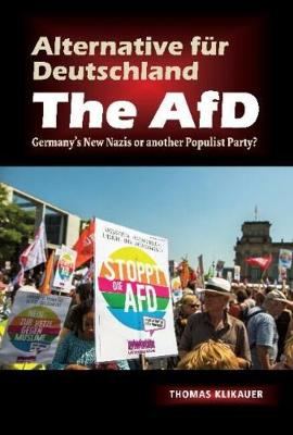 Alternative fur Deutschland: The AfD: Germany's New Nazis or another Populist Party?