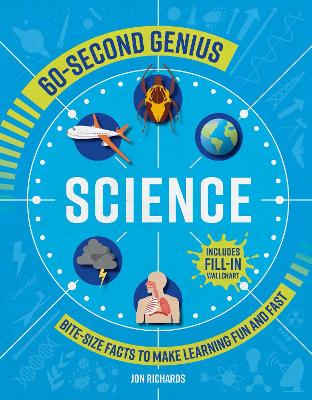 60-Second Genius: Science: Bite-Size Facts to Make Learning Fun and Fast