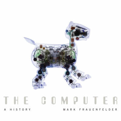 The Computer: A History