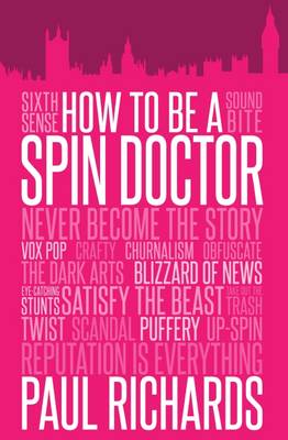 How to be A Spin Doctor