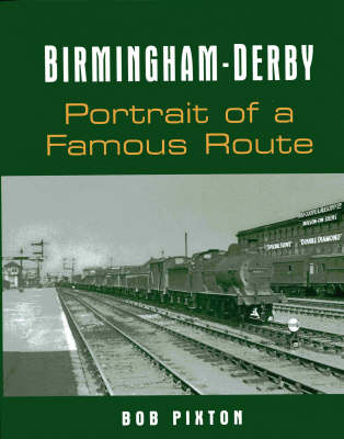 Birmingham-Derby: Portrait of a Famous Route