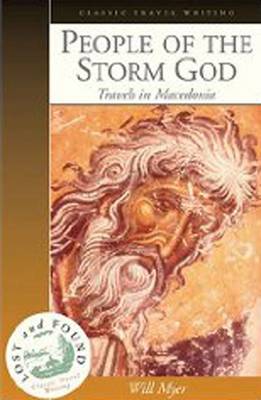 People of the Storm God: Travels in Macedonia