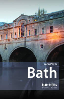 Bath: Innercities Cultural Guides