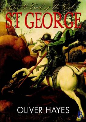 On the Trail of the Real St George