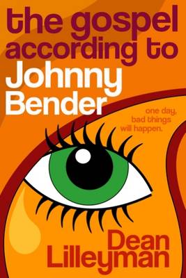 The Gospel According to Johnny Bender